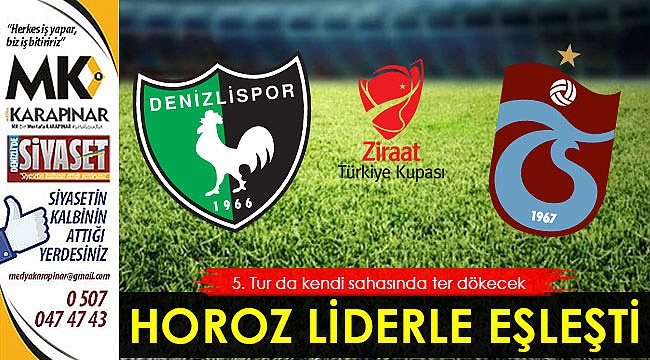 Horoz, liderle eşleşti