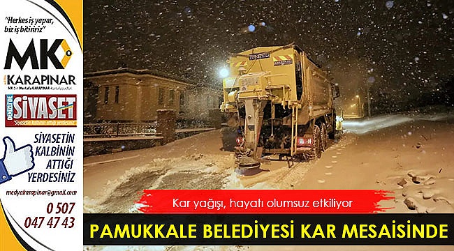 Pamukkale Belediyesi kar mesaisinde