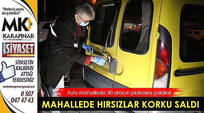 Plaka hırsızları korku saldı