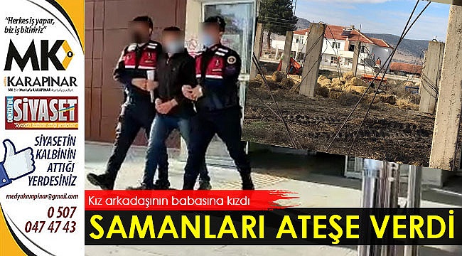 Samanları ateşe verdi