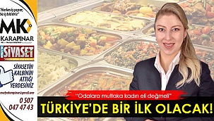 Türkiye'de bir ilk yaşanacak!