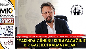 “Yakında gününü kutlayacağınız bir gazeteci kalmayacak!”