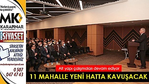 11 mahalle yeni hatta kavuşacak