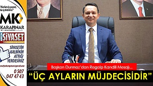 Başkan Durmaz’dan Regaip Kandili Mesajı