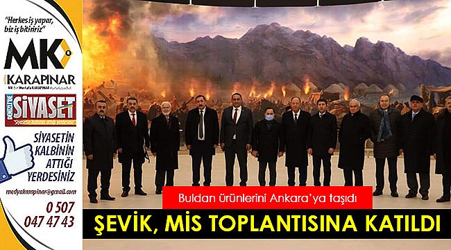Başkan Şevik, MİS toplantısına katıldı