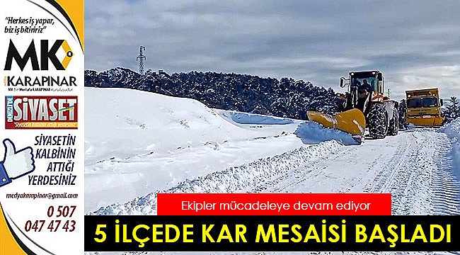 Büyükşehir’den 5 ilçede kar mesaisi
