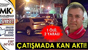 Çatışmada kan aktı!