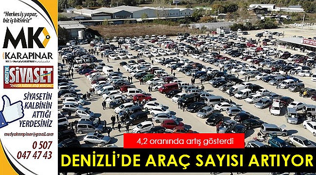 Denizli'de araç sayısı arttı