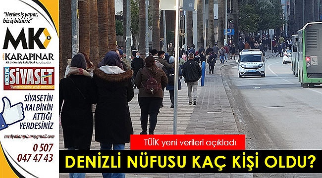 Denizli'nin yeni nüfusu açıklandı