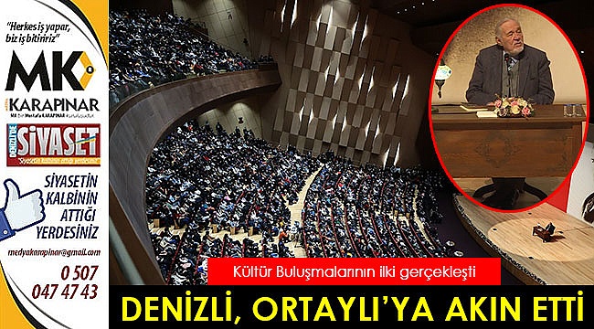 Denizli, Ortaylı’ya akın etti