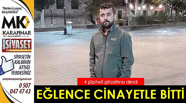 Eğlence cinayetle bitti