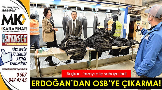 Erdoğan’dan OSB’ye çıkarma