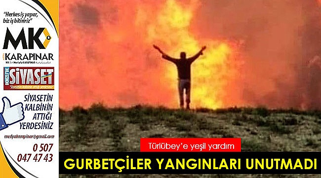 Gurbetten Türlübey’e yeşil yardım