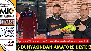 İş dünyasından amatöre destek!