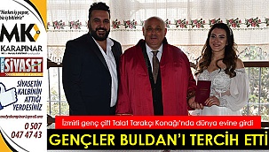 İzmirli çift nikah için Buldan’ı tercih etti