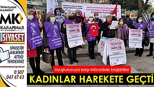 Kadınlar harekete geçti