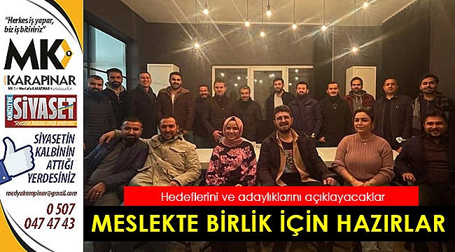 Meslekte birlik için hazırlar