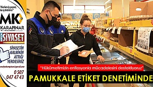Pamukkale Belediyesi etiket denetiminde