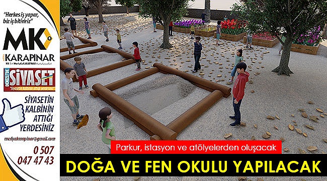 Pamukkale Belediyesi Kavakbaşı'na Doğa Fen Okulu yapacak