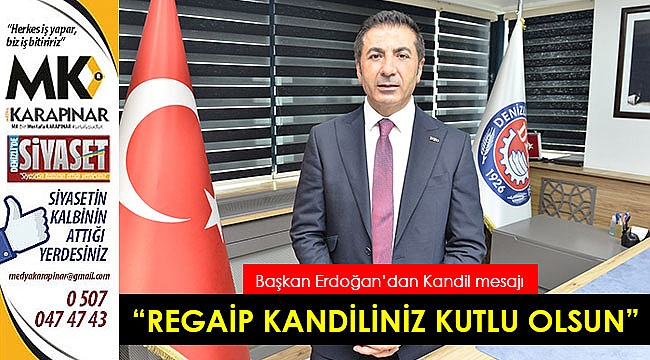 “Regaip kandiliniz kutlu olsun”