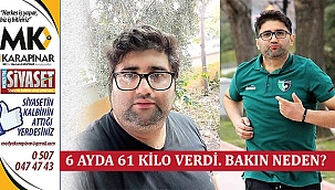 6 ayda 61 kilo verdi. Bakın neden?