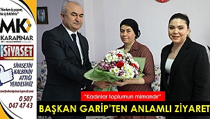 Başkan Garip’ten anlamlı ziyaret