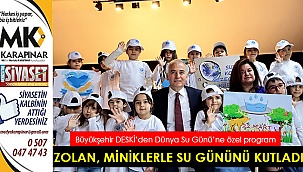 Başkan Zolan, miniklerle Dünya Su Günü’nü kutladı