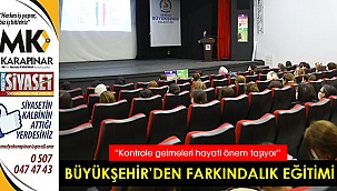 Büyükşehir'den kanser farkındalık eğitimi