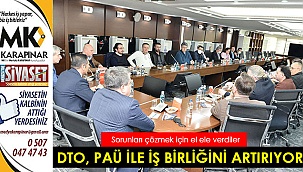 DTO, PAÜ ile iş birliğini artırıyor