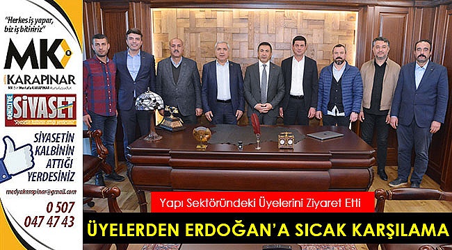 DTO üyelerinden, Başkan Erdoğan’a sıcak karşılama