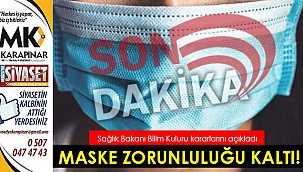Maske zorunluluğu kaldırıldı
