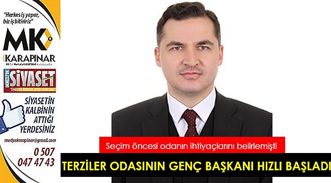 Terziler Odasının genç başkanı hızlı başladı