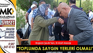 “Toplumda saygın yerleri olmalı”