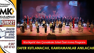 Zafer kutlanacak, kahramanlar anılacak