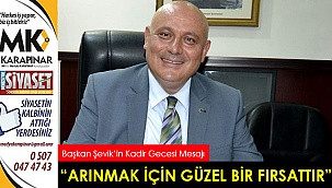 “Arınmak için güzel bir fırsattır”