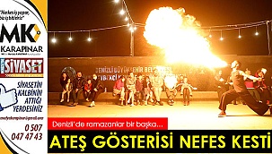 Ateş gösterisi nefes kesti