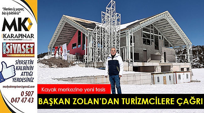 Başkan Zolan’dan turizmcilere çağrı