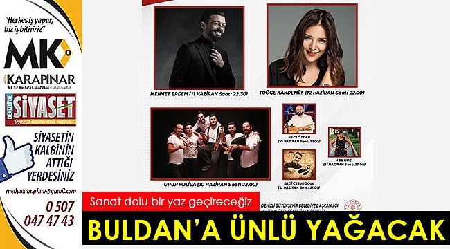 Buldan’a ünlü yağacak