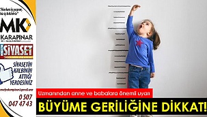 Büyüme geriliğine dikkat!
