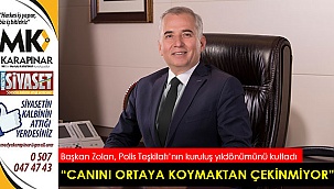 “Canını ortaya koymaktan çekinmiyor”