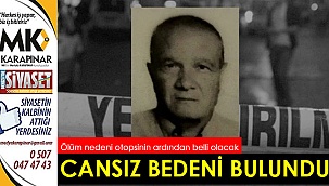 Cansız bedeni bulundu