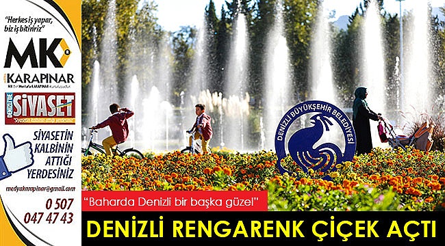 Denizli çiçek açtı