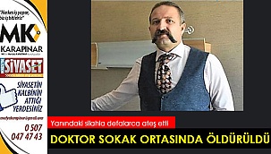 Doktor sokak ortasında öldürüldü