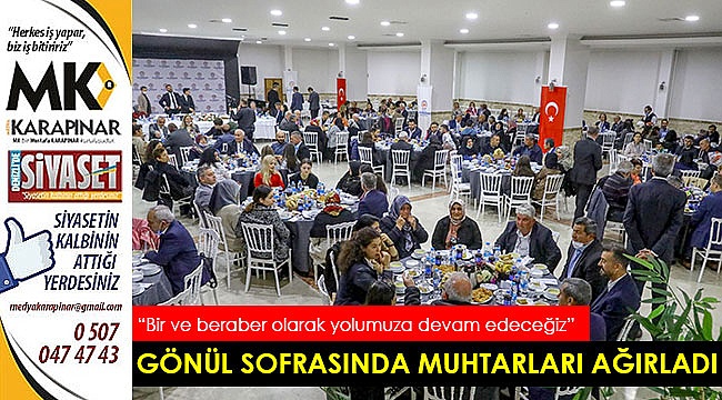 Gönül sofrasında muhtarları ağırladı