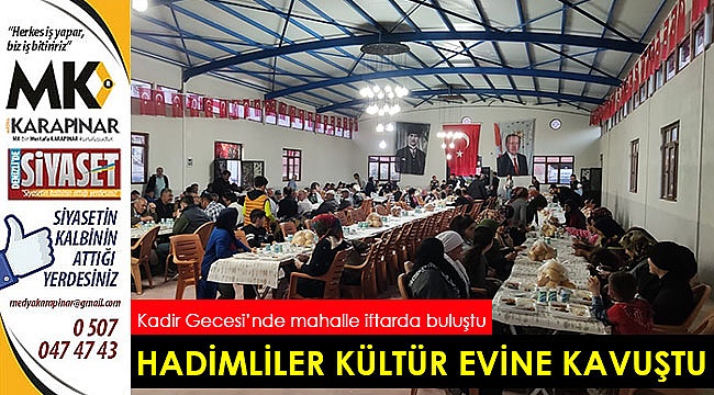 Hadimliler kültür evine kavuştu