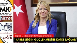 “Kardeşliğin güçlenmesine katkı sağlar”