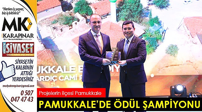 Pamukkale Belediyesi'nin projeleri ödüle doymuyor