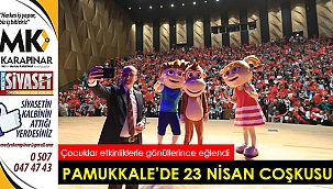 Pamukkale’de 23 Nisan coşkusu çocukları mutlu etti