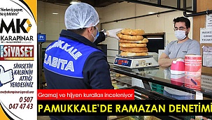 Pamukkale’de ramazan denetimi