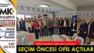 Seçim öncesi ofis açıldı